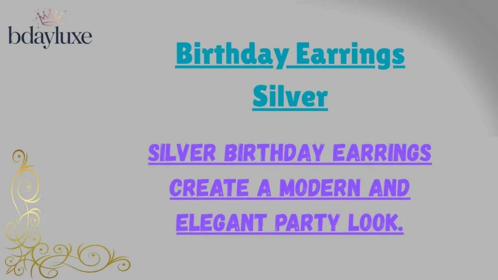 Birthday Earrings Silver