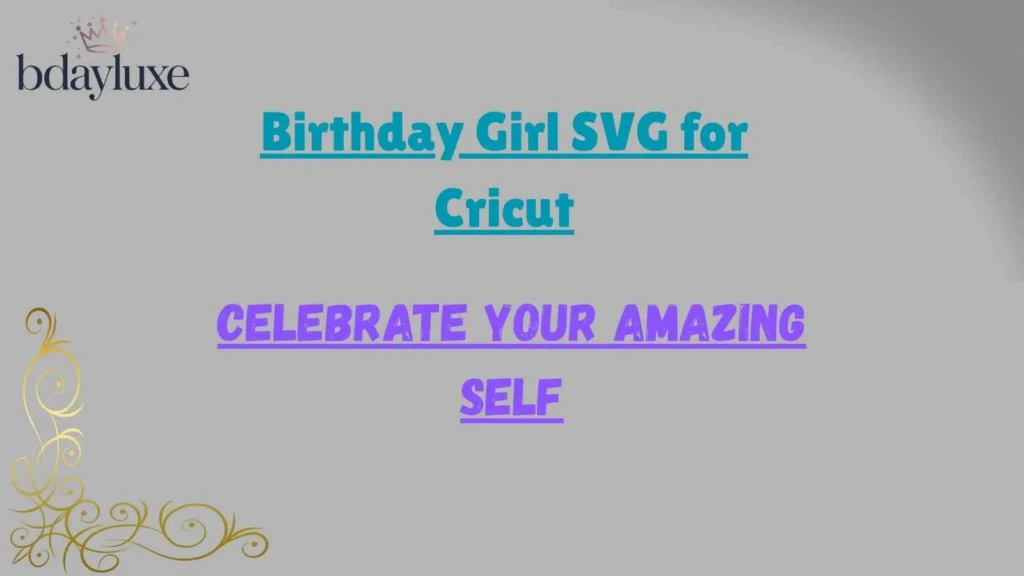 Birthday Girl SVG for Cricut