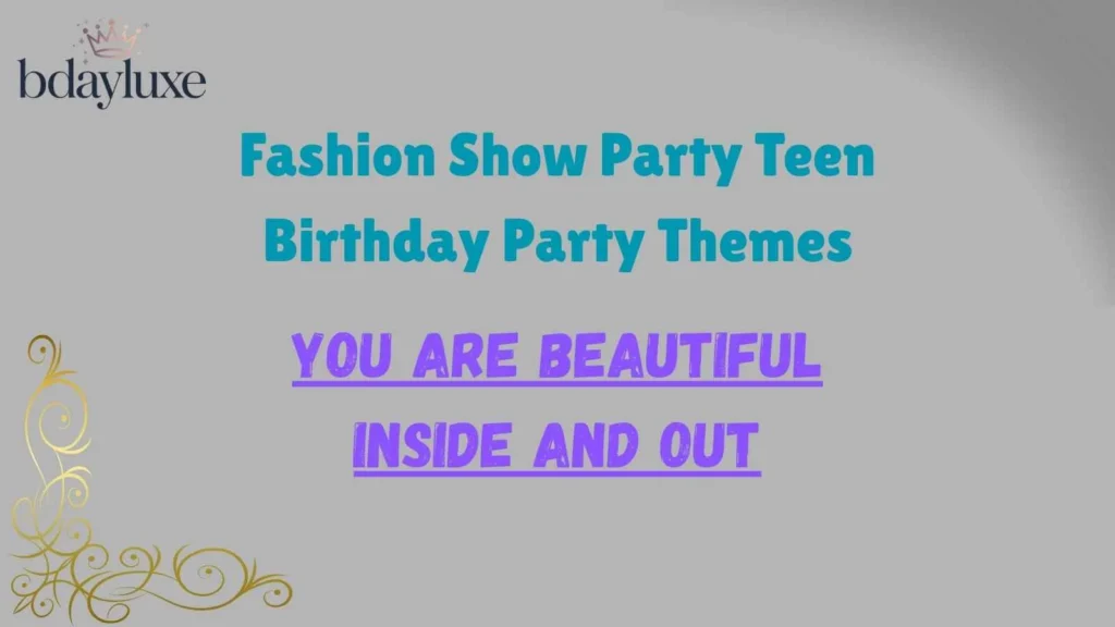 Fashion Show Party Teen Birthday Party Themes