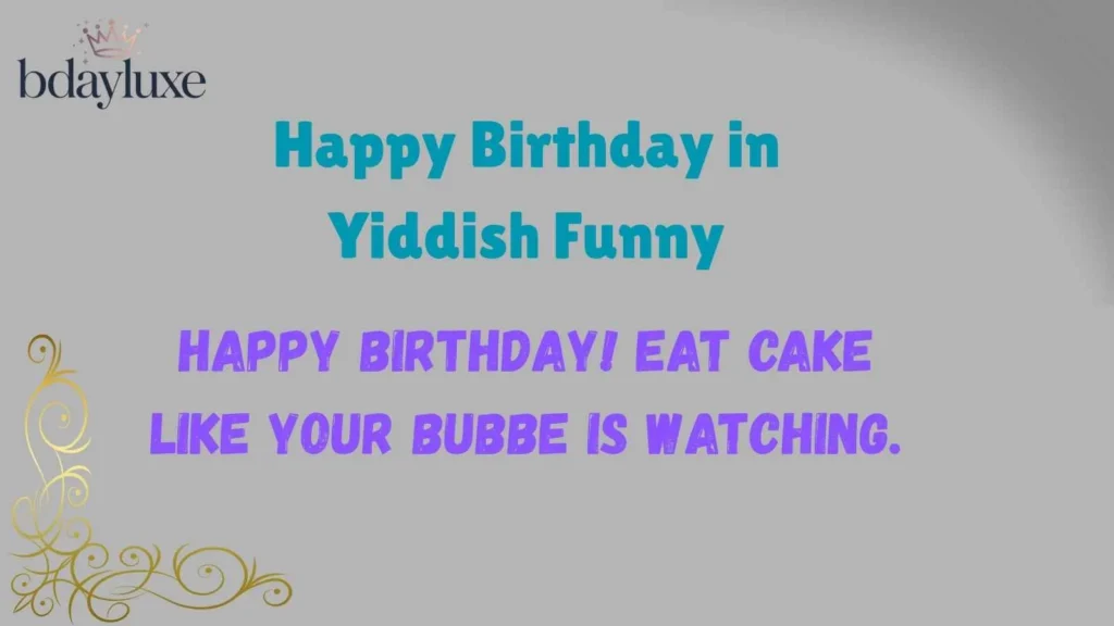 Happy Birthday in Yiddish Funny