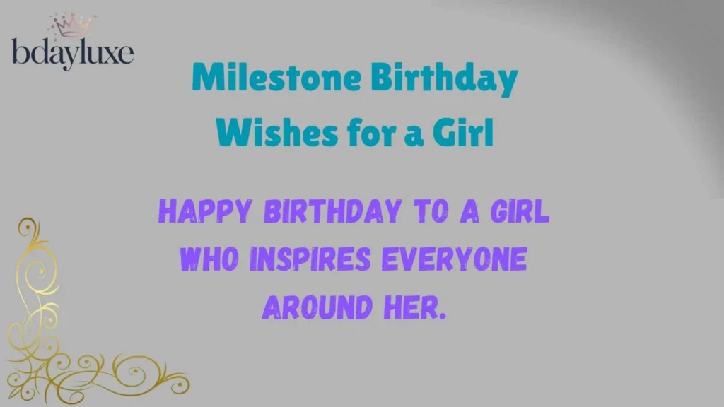 Milestone Birthday Wishes for a Girl