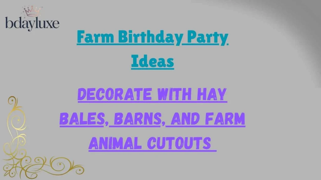 Farm Birthday Party Ideas