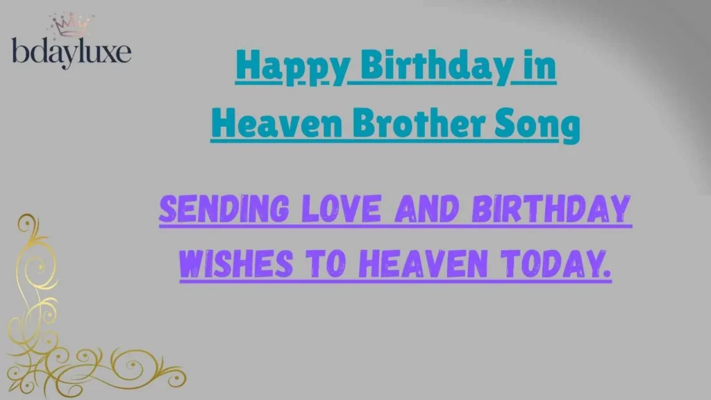 Happy Birthday in Heaven Brother Song