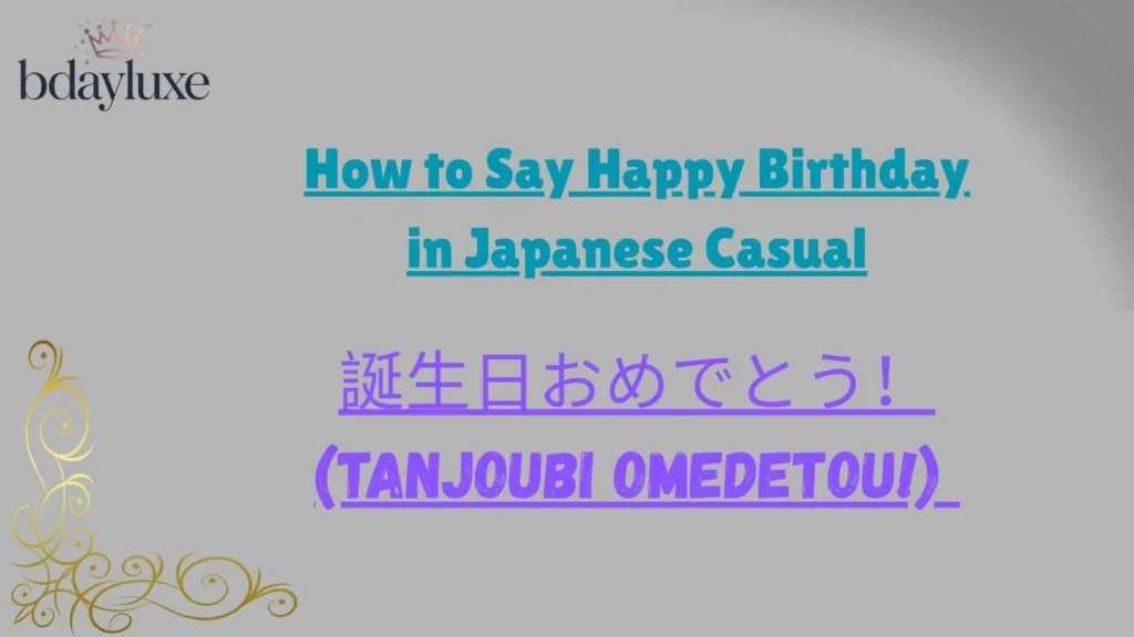 How to Say Happy Birthday in Japanese Casual