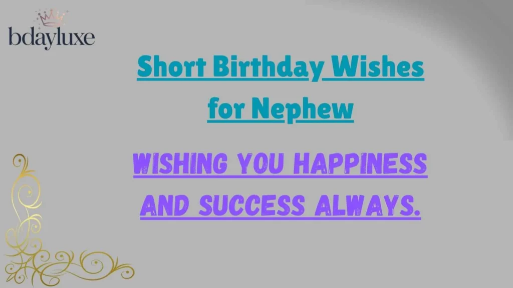 Short Birthday Wishes for Nephew