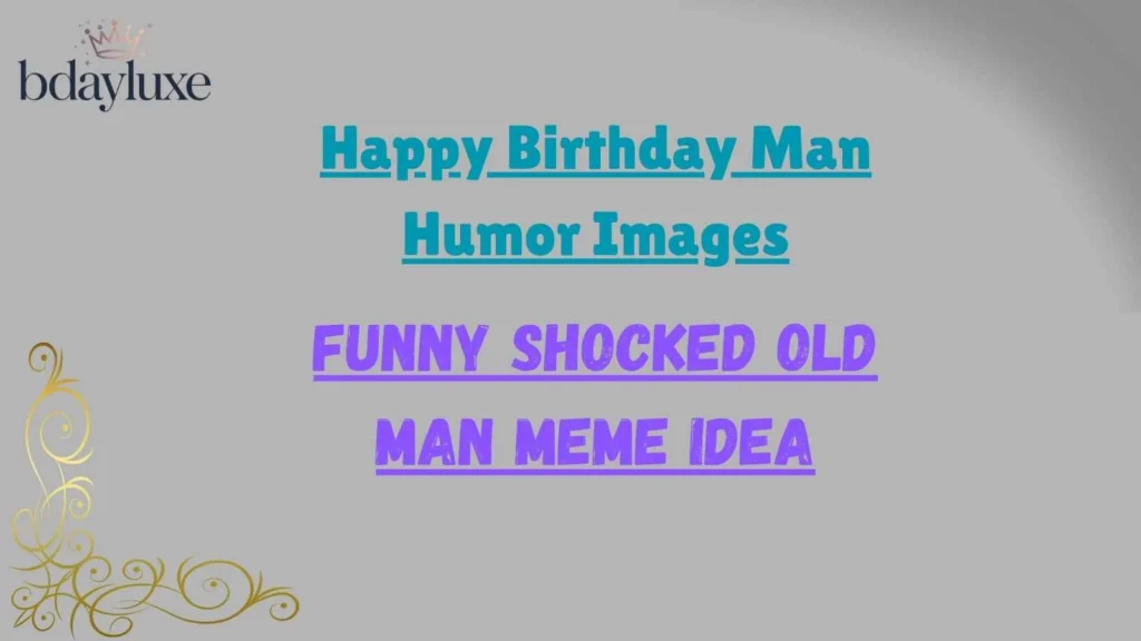 Happy Birthday Man Humor Images