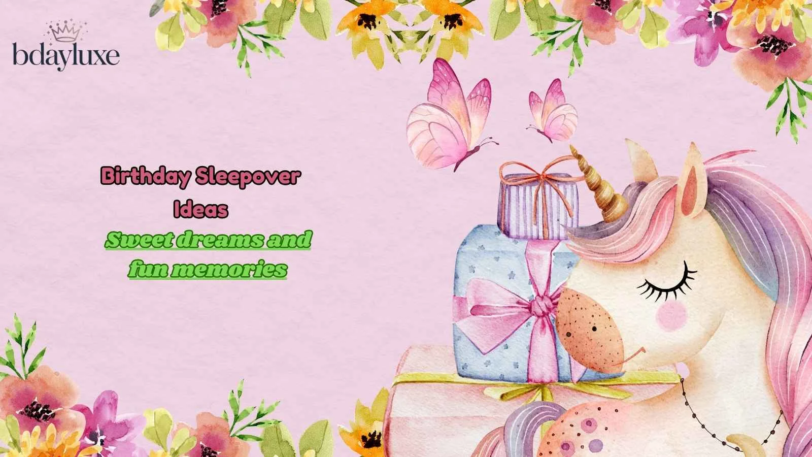 Birthday Sleepover Ideas