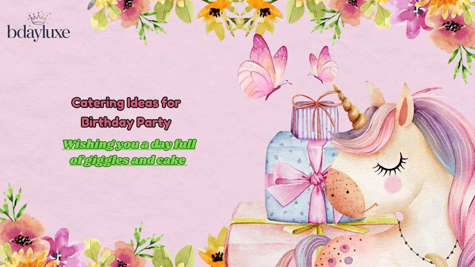 Catering Ideas for Birthday Party