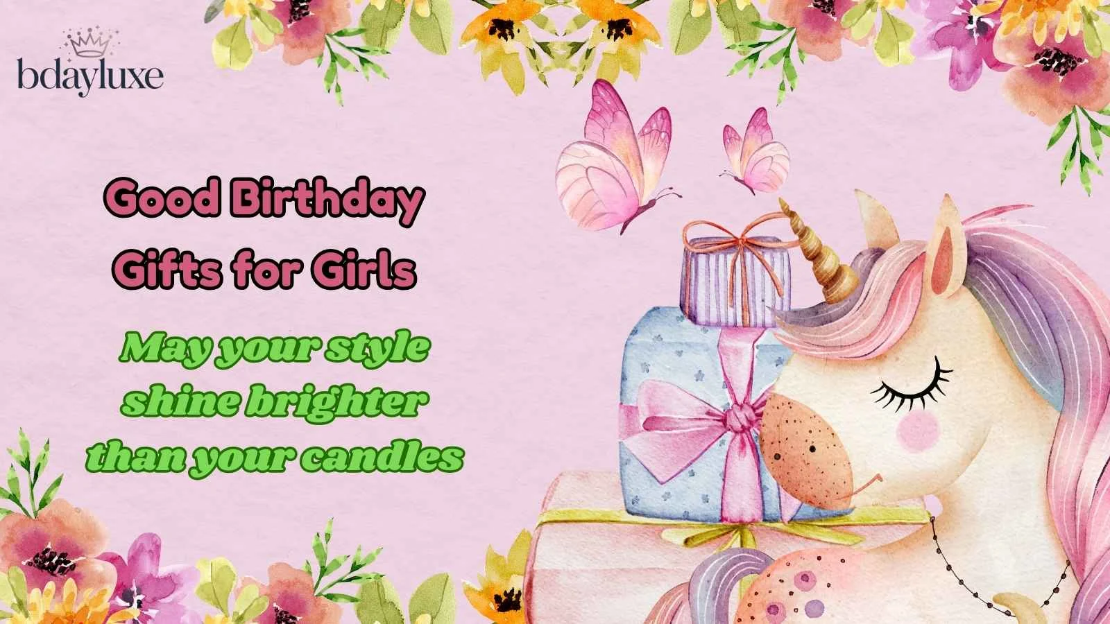 Good Birthday Gifts for Girls