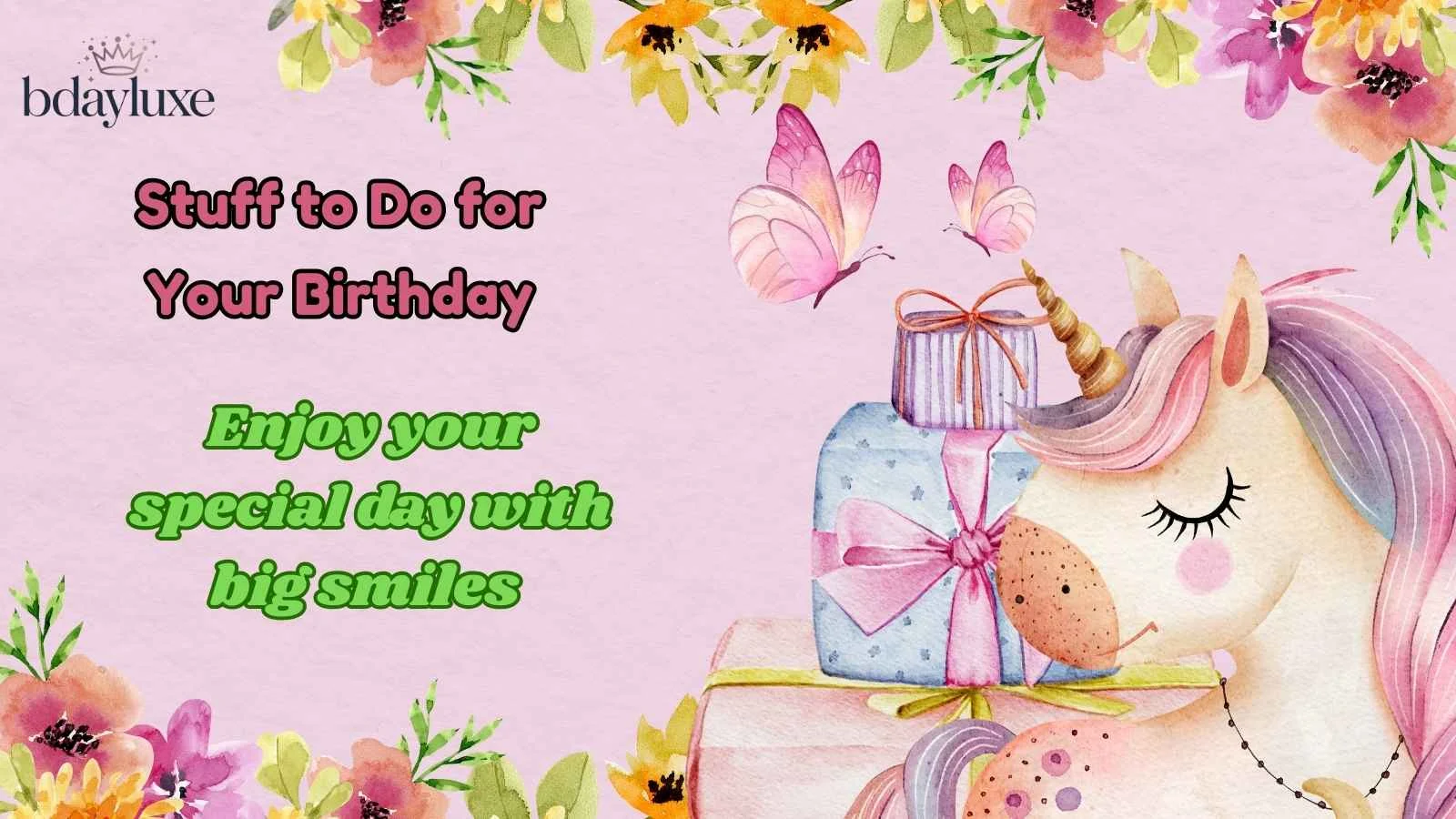 Stuff to Do for Your Birthday