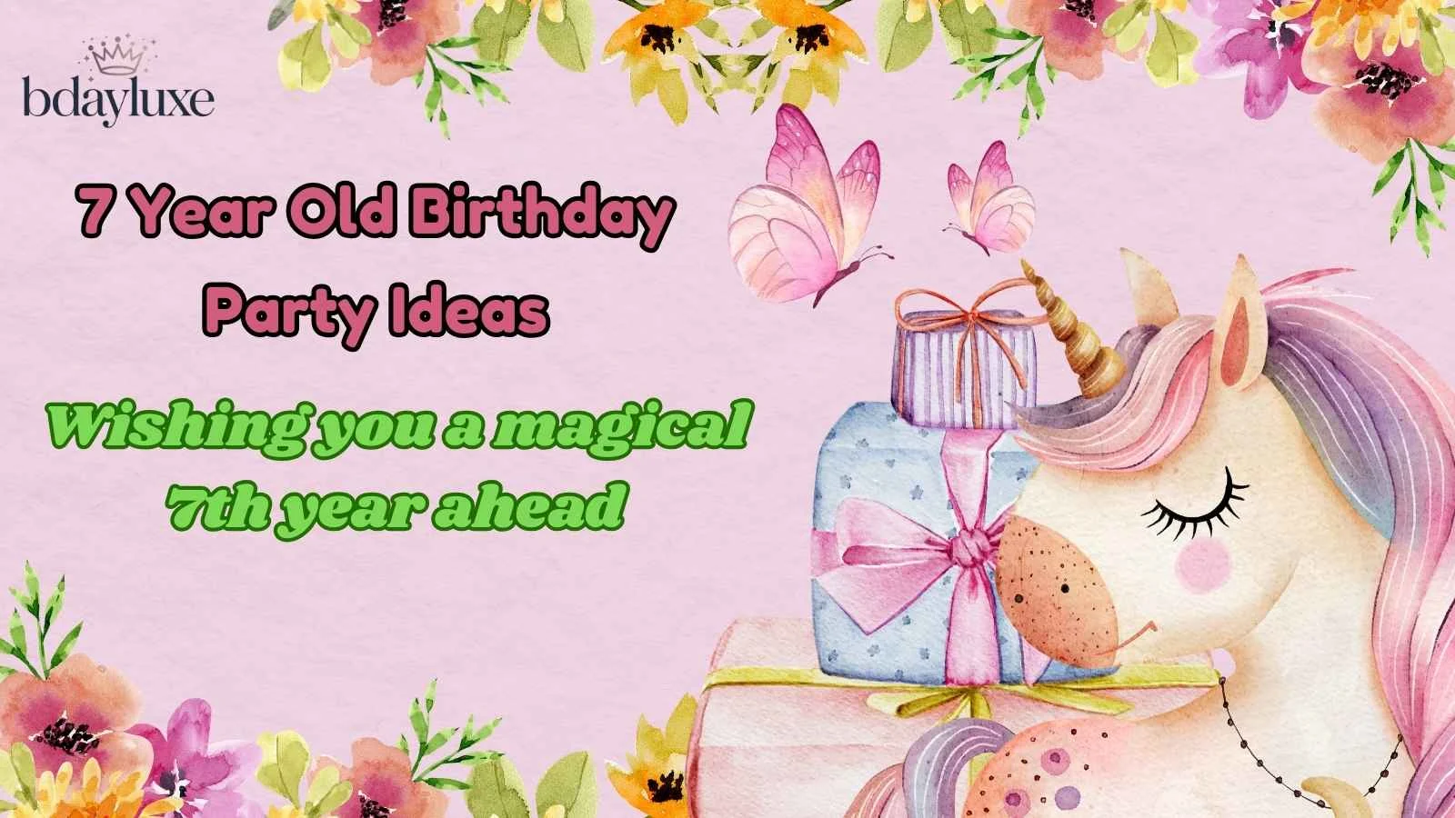 7 Year Old Birthday Party Ideas