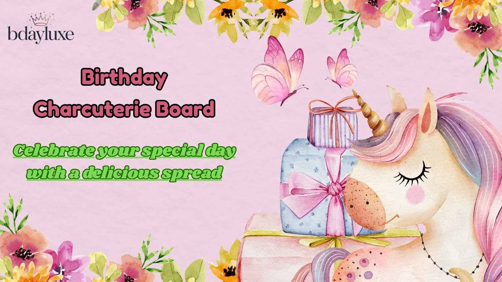 Birthday Charcuterie Board