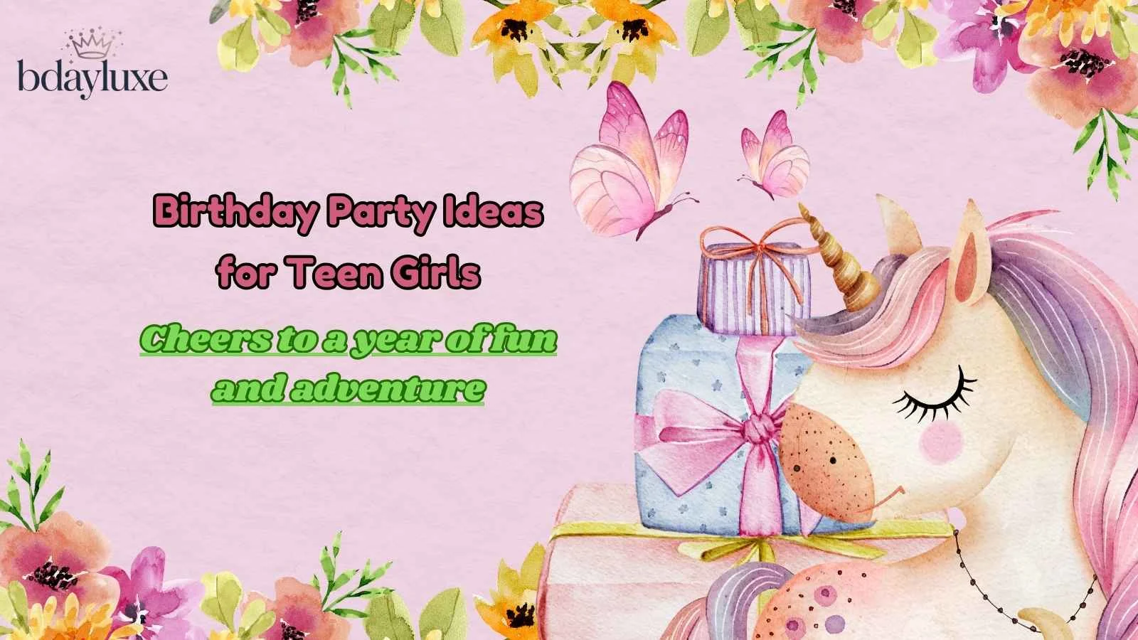 Birthday Party Ideas for Teen Girls