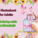 Birthday Photoshoot Ideas for Adults