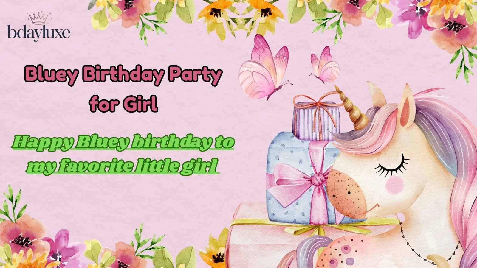 Bluey Birthday Party for Girl