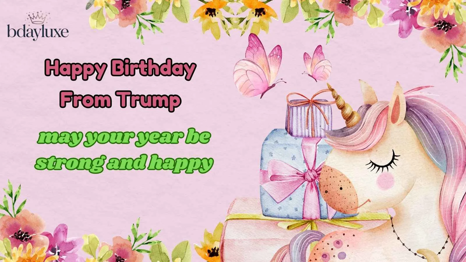 Happy Birthday From Trump