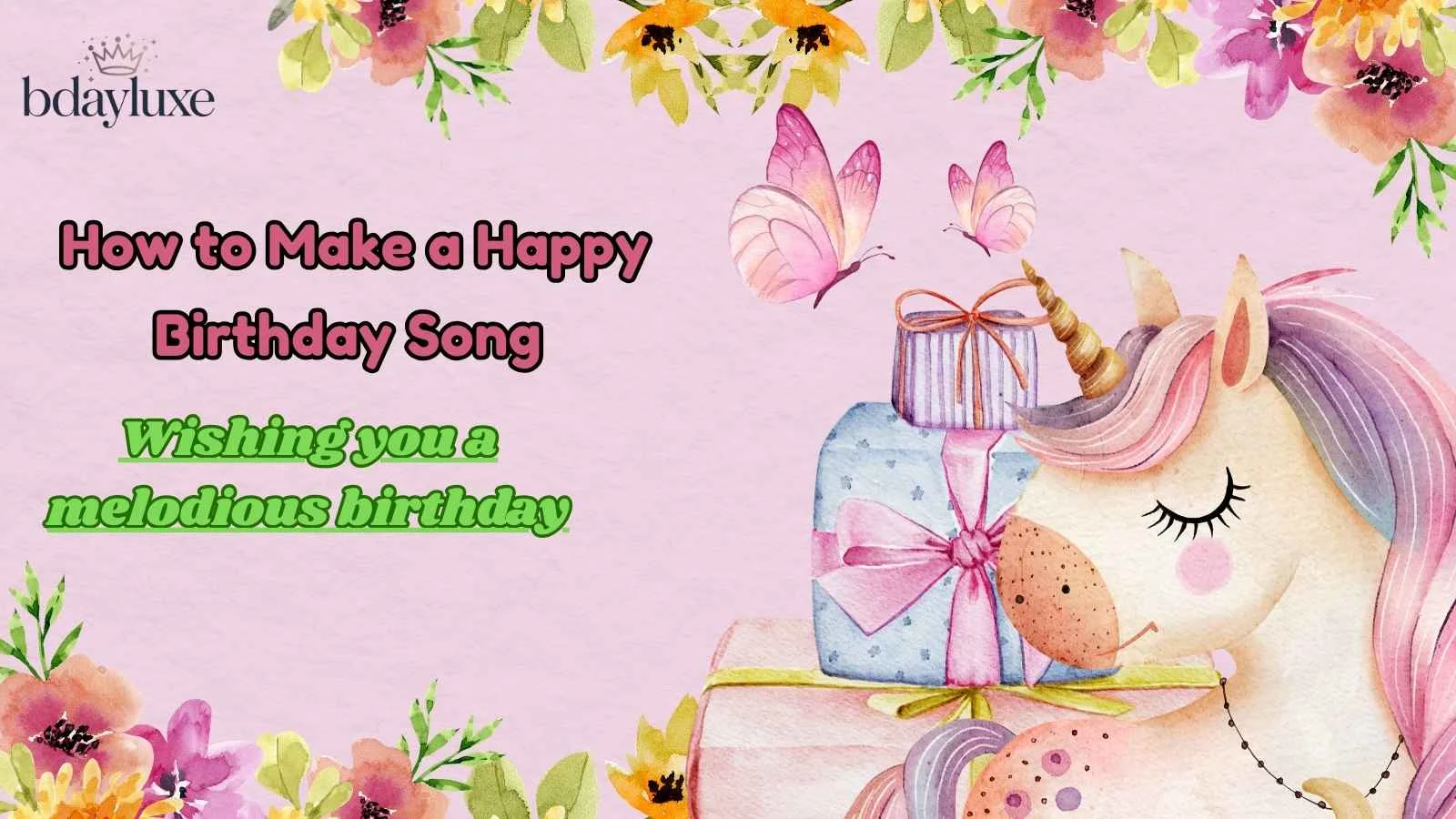 How to Make a Happy Birthday Song