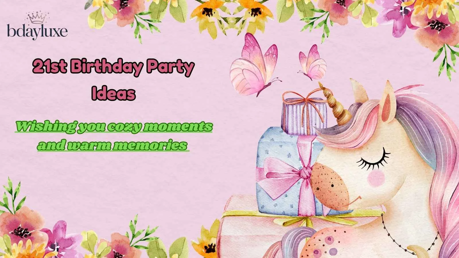 21st Birthday Party Ideas