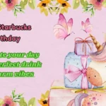 Free Starbucks Birthday
