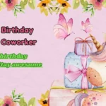 Happy Birthday Wishes Coworker