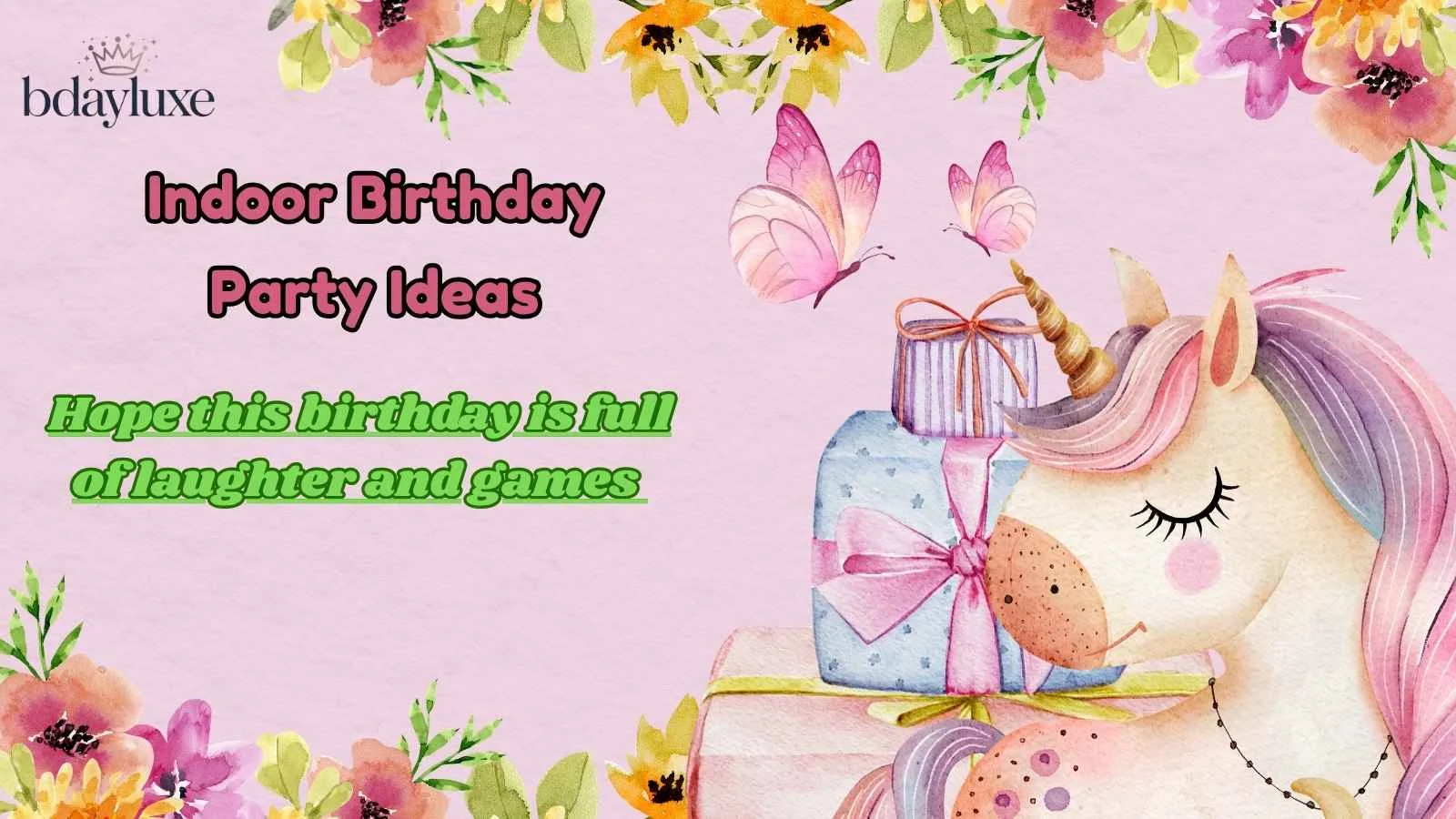 Indoor Birthday Party Ideas