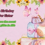 Unique Birthday Gifts for Sister