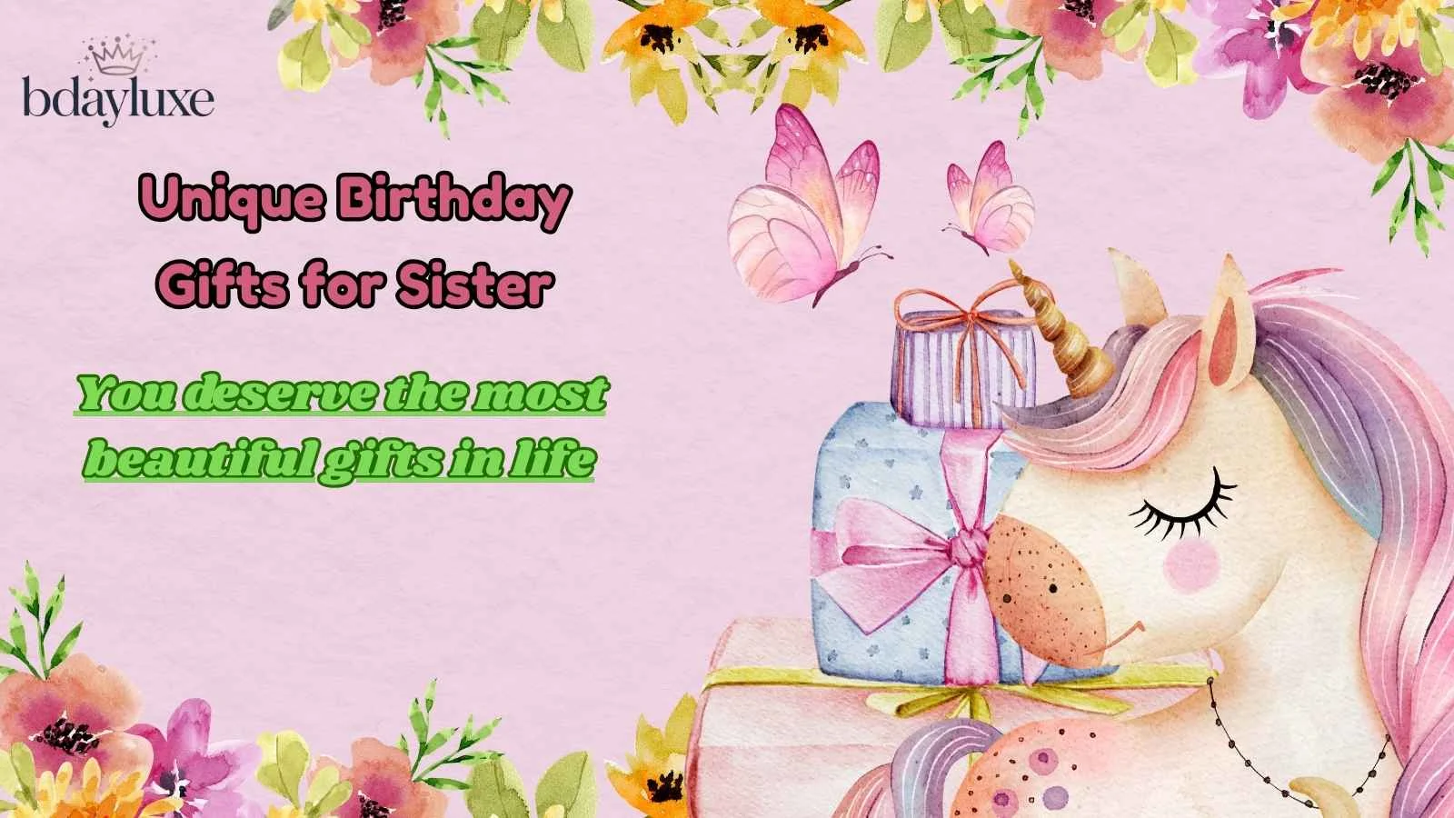 Unique Birthday Gifts for Sister